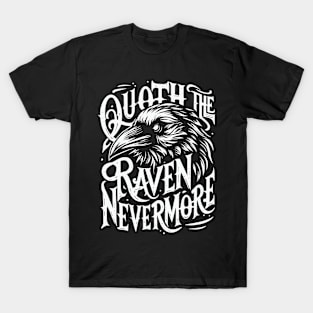 Quoth The Raven Nevermore - Gothic Edgar Allan Poe Gothic T-Shirt